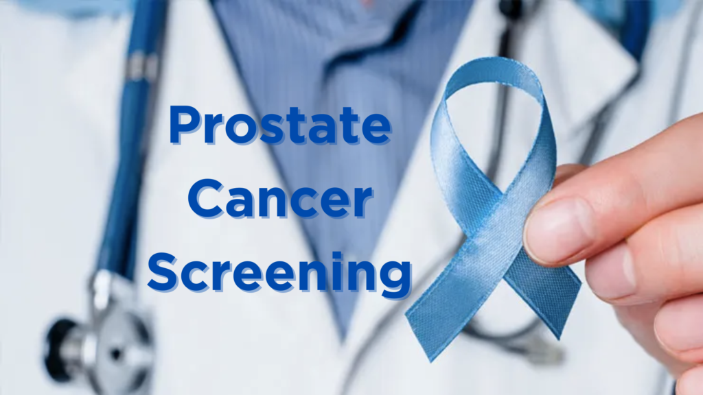 Prostate Cancer Can Be Deadly. Get Screened Now